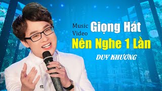 LK TOP NHẠC TRỮ TÌNH - THỊNH HÀNH | GIỌNG HÁT NÊN NGHE 1 LẦN - DUY KHƯƠNG