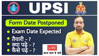 UPSI EXAM DATE POSTPONED | UPSI EXAM DATE LATEST NEWS | UPSI EXPECTED EXAM DATE 2021 |