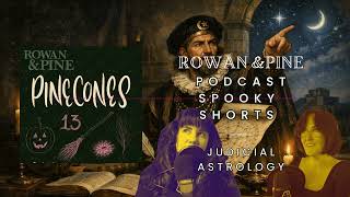 Life & Death by the Stars - Judicial Astrology | Rowan & Pine Dark History Shorts