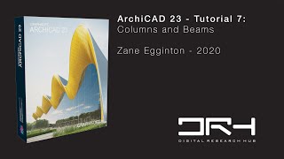 ArchiCAD 23 - Tutorial 7: Columns and Beams