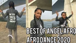 Angel Afro||Best of Angel Afro dance 2020||A special dance present by Angel ||Try to watch this