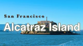 【アメリカ旅vlog】刑務所に潜入！ |  アルカトラズ刑務所ツアー  |  サンフランシスコ観光人気スポット