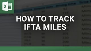How to Track IFTA Miles directly in Excel