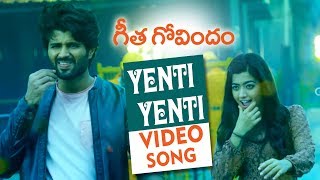 Yenti Yenti Video Song | Geetha Govindam | Vijay Deverakonda | Rashmika | Parasuram