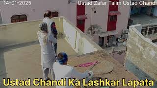 Ustad Chandi ka Lashkar Lapata Khalifa Mazhar Ustad Zafar Talim Ustad Chandi 14-01-2025