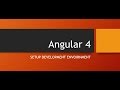 Setup Development Environment for Angular4