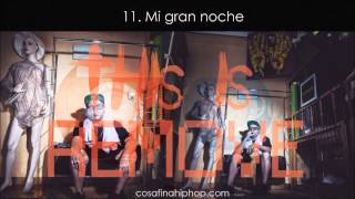 11. Mi gran noche - CosaFina [REMOVE-LP]