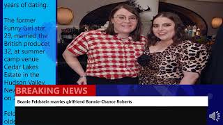 Beanie Feldstein marries Bonnie Chance Roberts