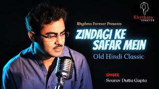 Zindagi Ke Safar Mein (Cover) | Rhythms Forever | Sourav Dutta Gupta