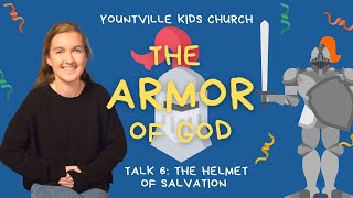 6. The Helmet of Salvation | Armor of God