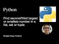 Python: Finding second/third largest/smallest number in a list, set or tuple