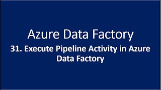 Execute Pipeline Activity In Azure Data Factory Execute Pipeline Execute Pipeline Activity In Azure Data Factory Execute Pipeline