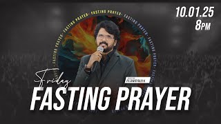 Friday Fasting Prayer || 10th Jan 2025 || Ps.David Raju || #fastingprayer #live