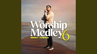 Worship Medley 6