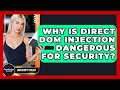 Why Is Direct DOM Injection Dangerous For Security? - JavaScript Toolkit