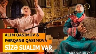 Alim Qasımov və Fərqanə Qasımova — \