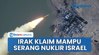 Militan Irak Sesumbar Mampu Serang Fasilitas Nuklir Israel: Kami Bisa Bertempur Tanpa Batasan