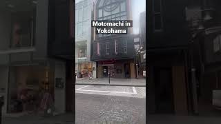 Motomachi in Yokohama