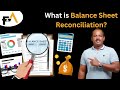 Basics of - Balance Sheet Reconciliations