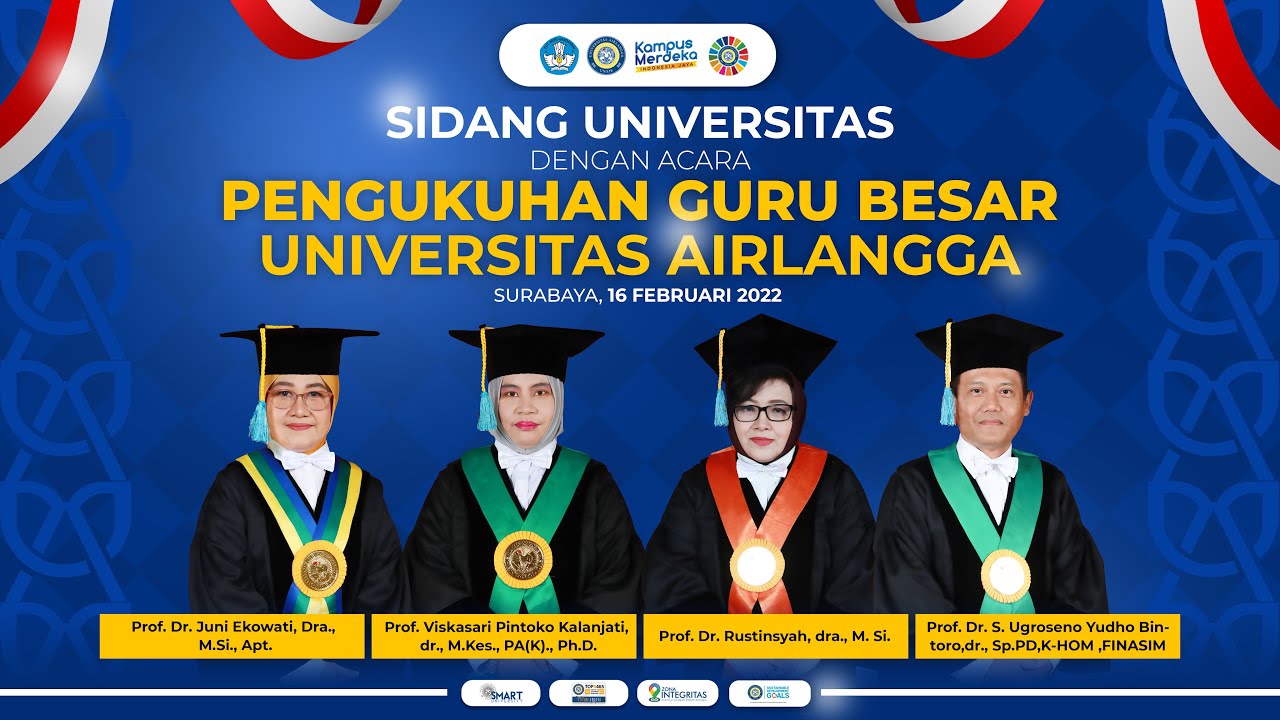 Sidang Pengukuhan Guru Besar Universitas Airlangga | 16 Februari 2022 ...