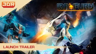 ION FURY LAUNCH TRAILER