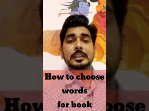 how to choose words for book/book writing tips