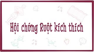 Hội chứng ruột kích thích (IBS)