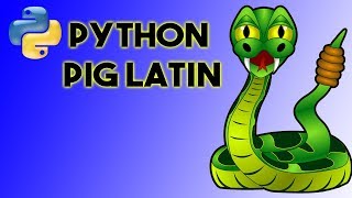 Learn Python Code a Pig Latin Converter (PygLatin)