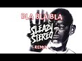 gigi d agostino bla bla bla sleazy stereo’s riddim remix