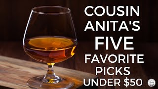 Episode 343: Five Picks Under $50- Cousin Anita’s Favorites!