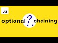JavaScript Optional Chaining ( ?. )