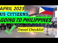 US CITIZENS GOING TO PHILIPPINES | MARCH 2023 TRAVEL REQUIREMENTS