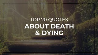 TOP 20 Quotes about Death And Dying | Trendy Quotes | Quotes for Whatsapp
