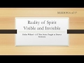 Dallas Willard- Denver Seminary #6 The Reality of Spirit Visible and Invisible