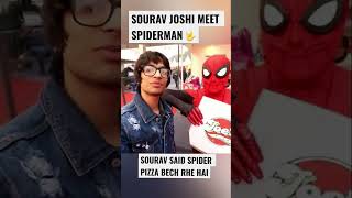 Sourav joshi Meets SPIDERMAN Said MARVEL WALO NE NIKAL DYA😂#ultrabezzati#shorts#souravjoshivlogs