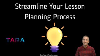 TARA Can Streamline Your Lesson Planning This Fall