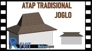 TUTORIAL REVIT - Cara Membuat Atap Joglo (Request)