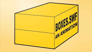 Boxes.SWF (2013 reupload)