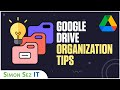 How to Use Google Drive: File Organization Tips for Beginners