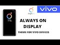 ORIGIN OS ALWAYS ON DISPLAY THEME FOR VIVO DEVICES