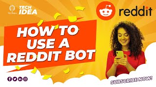How to Use a Reddit Bot 2025 [New Method]