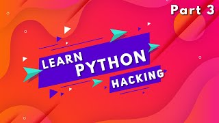 Learn Python For Hacking In Tamil | Part 3 | Frankeey