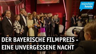 Der Bayerische Filmpreis - Eine Nacht, die lange nicht vergessen wird