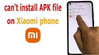 How to solve APK installation problem All Xiaomi Phones | can't install apk file solution