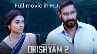 Drishyam 2 full movie in Hd drishyam 2 movie ajay devgan Drishyam 2 movie