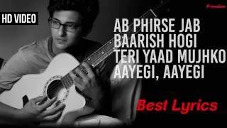 Ab Phirse Jab Baarish - Lyrics song | Darshan Raval | Rahul Munjariya