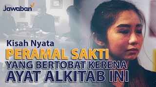 PERAMAL INDIGO SAKTI YANG RAMALANNYA SERING TERBUKTI BERTOBAT KARENA AYAT ALKITAB INI | #kisahnyata