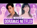 17 NOVOS DORAMAS da NETFLIX PRA 2024 e 2025