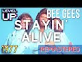 Bee Gees - Stayin' Alive (2022 Remastered) | LevelUP Masters