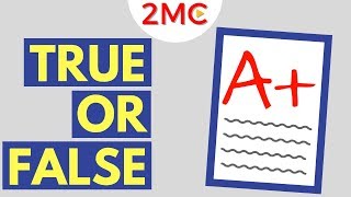 Top 3 Test Taking Strategies for Answering True or False Questions